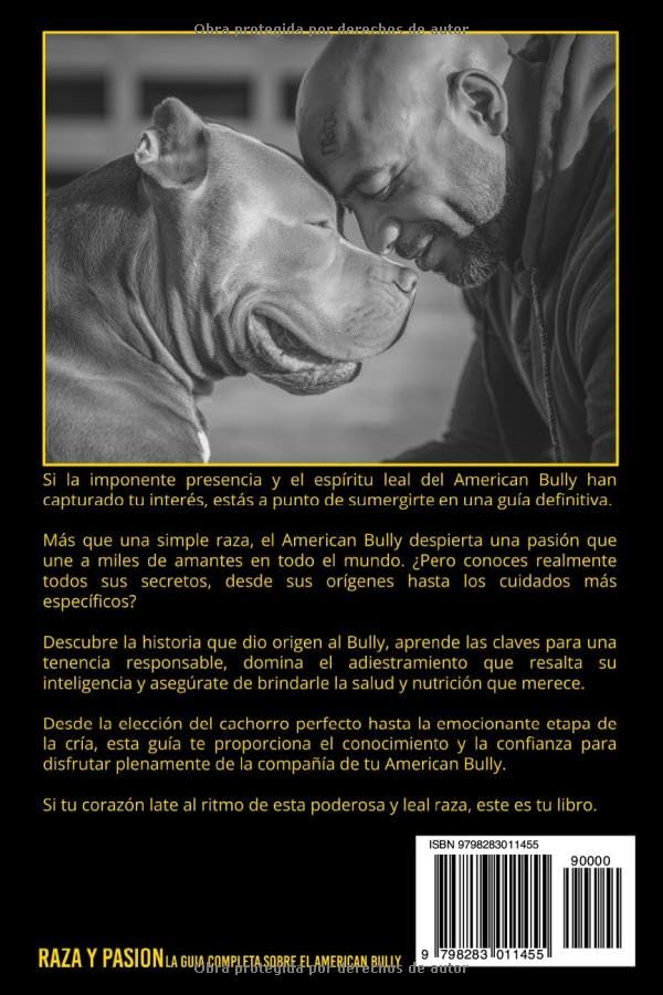 Raza y Pasion: La guía completa sobre el American Bully