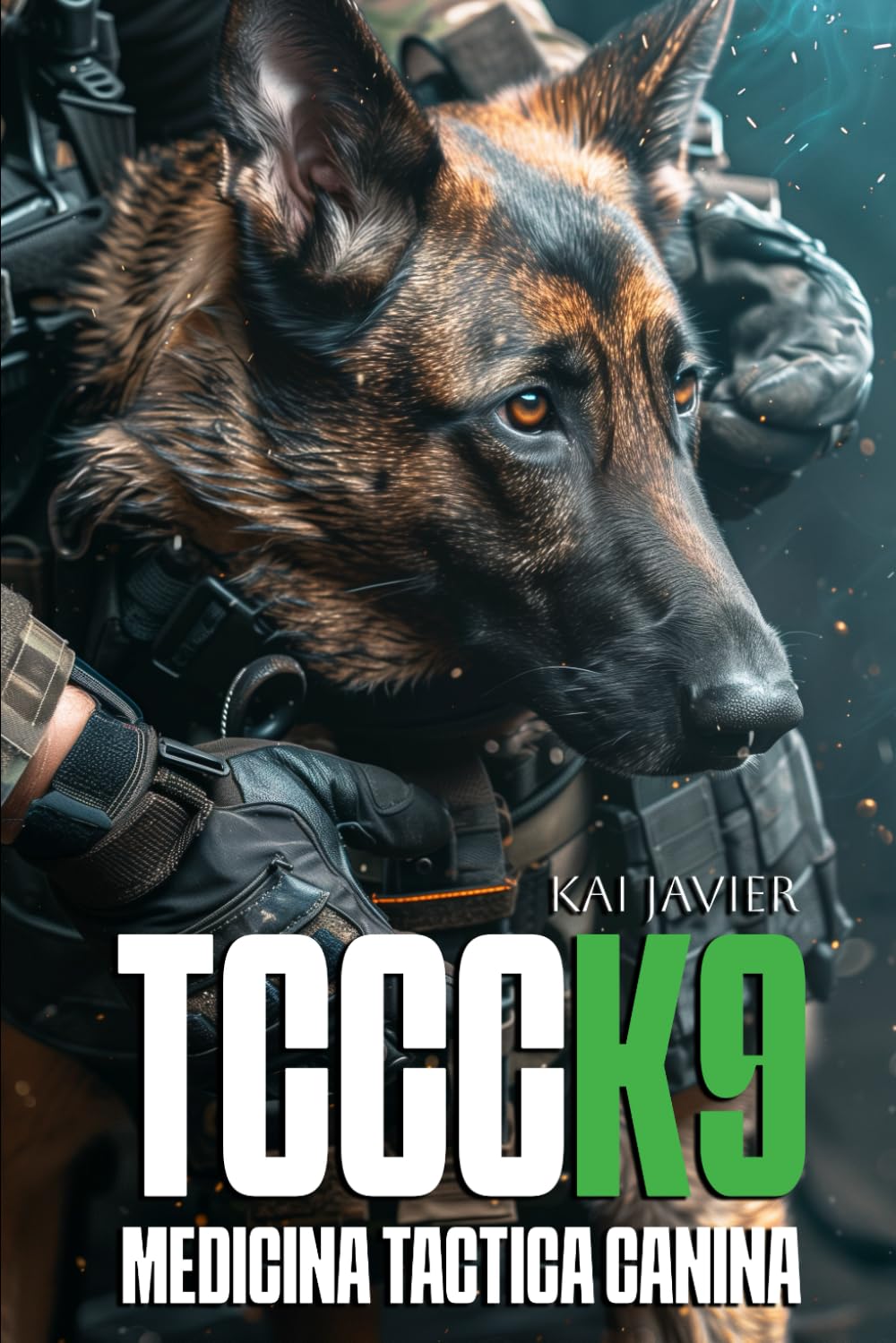 TCCC K9: MEDICINA TACTICA CANINA